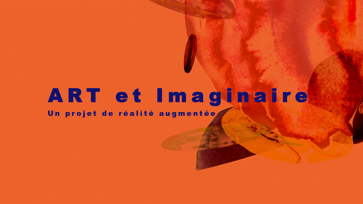 Orange background with bold blue font reading "Art et Imaginaire. Un projet de réalité augmentée."