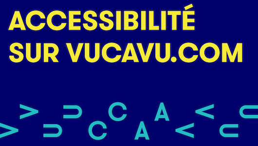 Texte blanc sur fond bleu qui dit Accessibilité sur VUCAVU.com