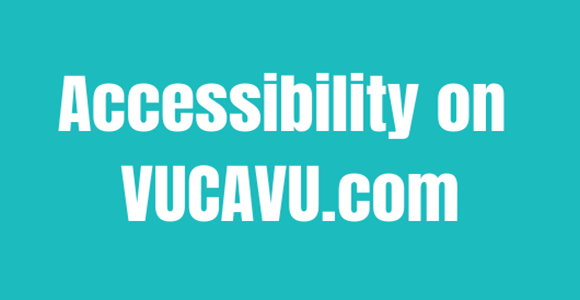 Blue background with white text that reads "Accessibility on VUCAVU.com"