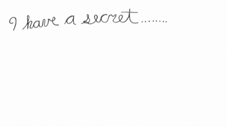 I Have A Secret