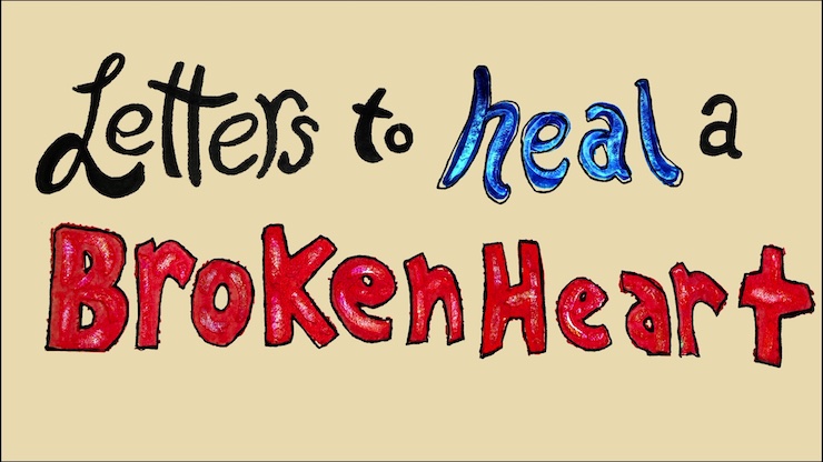 Text reading letters to heal a broken heart