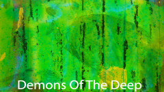 Demons Of The Deep